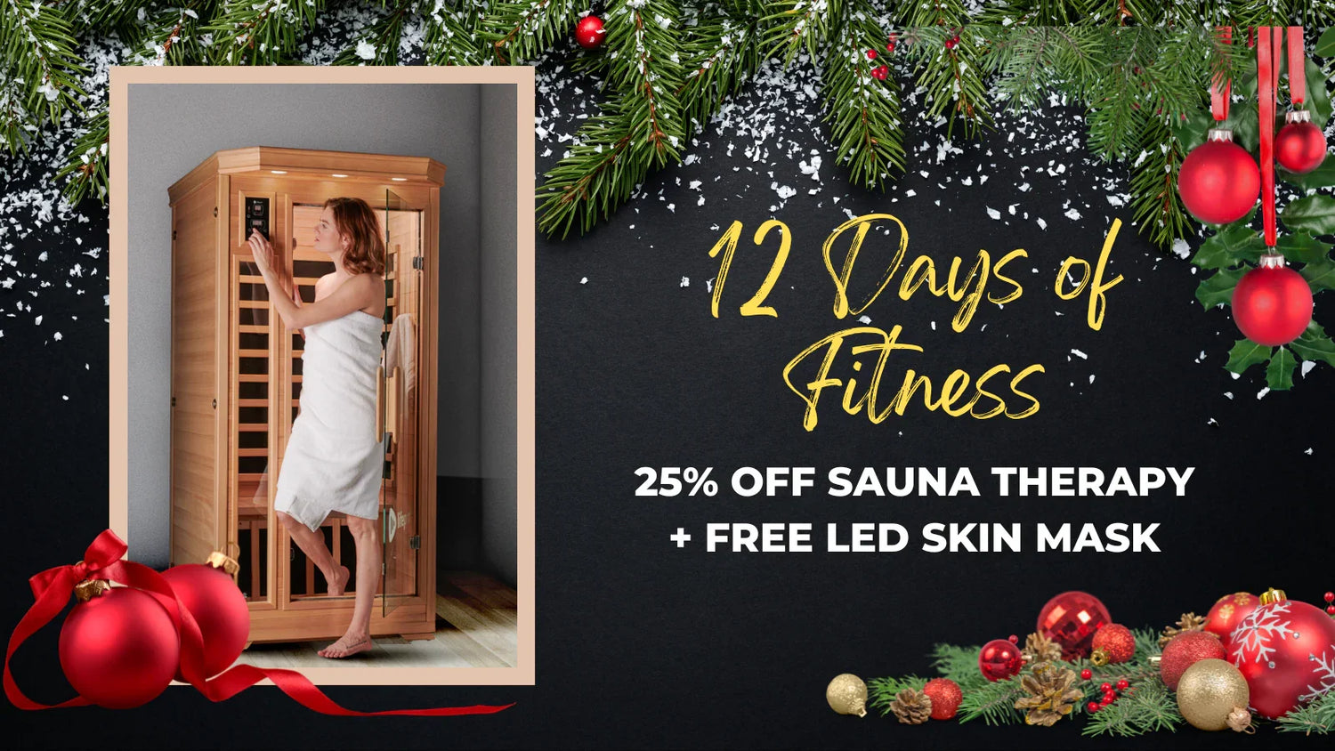 25% OFF Sauna Therapy + FREE LED Skin Mask
